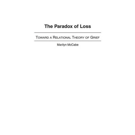 The Paradox of Loss, (Hardcover)