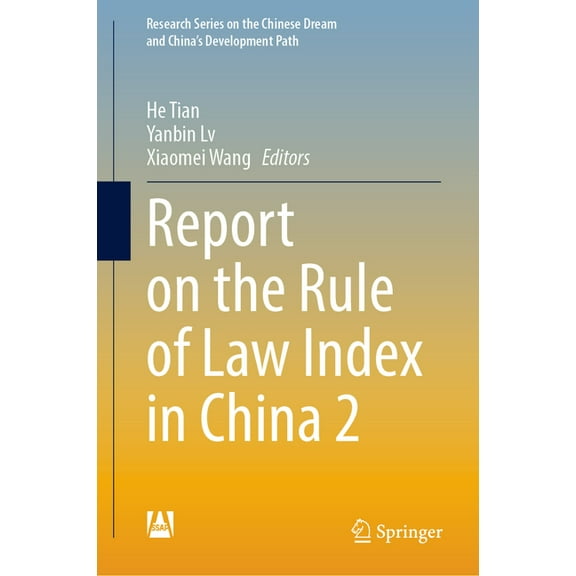 Research the Chinese Dream and China's D Report on the Rule of Law Index in China 2, (Hardcover)