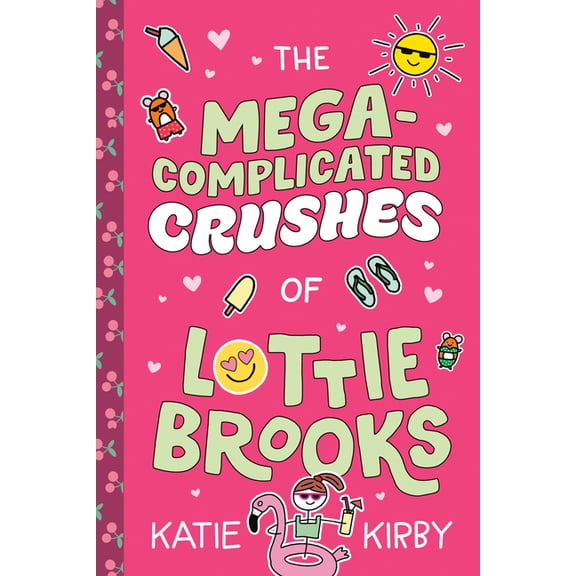 Lottie Brooks The Mega-Complicated Crushes of Lottie Brooks, (Paperback)