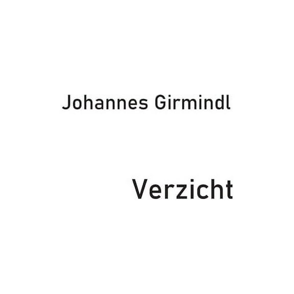 Verzicht, (Paperback)