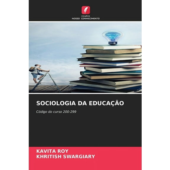 Sociologia Da EducaÃ§Ã£o, (Paperback)