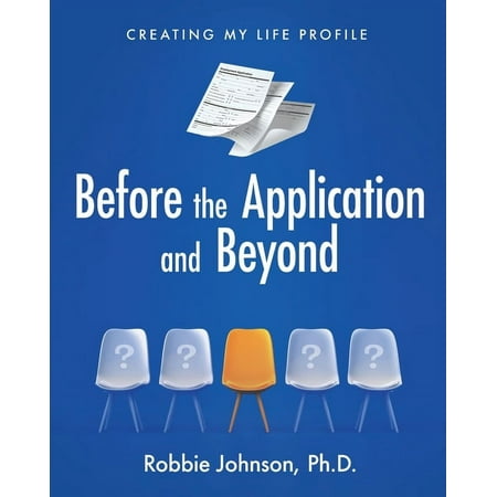 UPC: 9781957092393 | Before the Application and Beyond : Creating My Life Profile (Paperback)