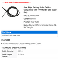 thumbnail image 2 of Rear Right Parking Brake Cable - Compatible with 1999 Ford F-350 Super Duty, 2 of 2