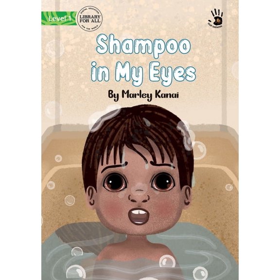 Our Yarning Shampoo in My Eyes - Our Yarning, (Paperback)