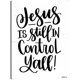 thumbnail image 1 of Cuadro Decorativo - Jesús todavía tiene el control, ustedes Jr  Impresión en canvas, estrechado., 1 of 2