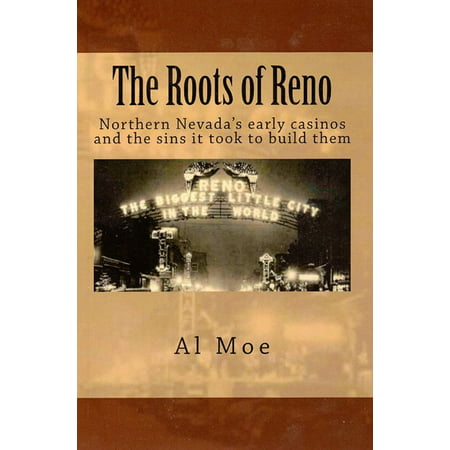 The Roots of Reno - eBook (Best Places To Visit In Reno Nv)