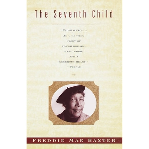Pre-Owned The Seventh Child (Paperback 9780375705939) by Freddie Mae Baxter, Gloria Bley Miller