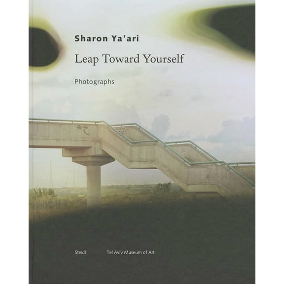 Sharon Ya'ari: Leap Toward Yourself, (Hardcover)