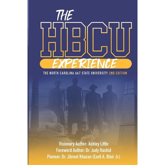 The Hbcu Experience: The North Carolina A&t State University 2nd Edition, (Paperback)