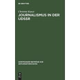 thumbnail image 1 of Journalismus in der UdSSR (Dortmunder Beitrge Zur Zeitungsforschung) (Édition Allemande), 1 of 2