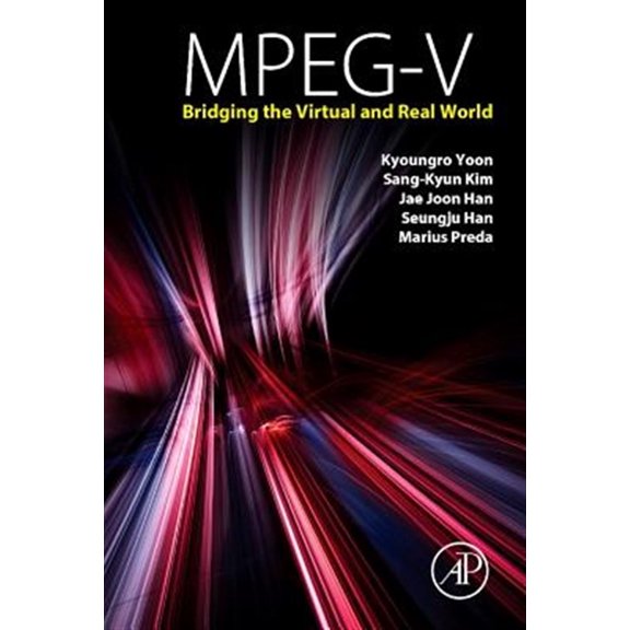 Pre-Owned Mpeg-V: Bridging the Virtual and Real World, (Hardcover)