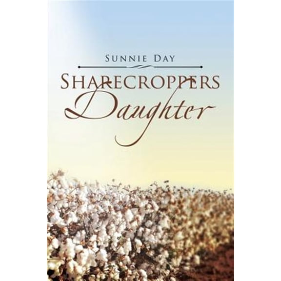 Pre-Owned Sharecroppers Daughter (Paperback)