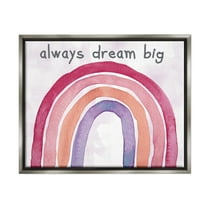 Stupell Industries Always Dream Big Rainbow Landscape Painting Gray Floater Framed Canvas Art Print Wall Art, 31 x 25