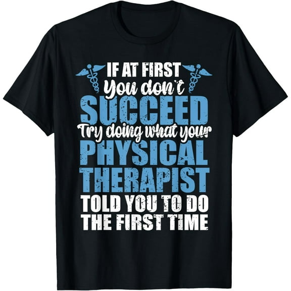 t-shirt Funny Physical Therapy PT, Retro Physical Therapist T-Shirt.