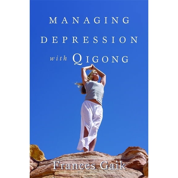 Managing Depression With Qigong