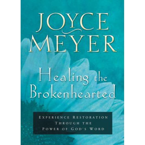 Pre-Owned Healing the Brokenhearted: Experience Restoration Through the Power of God's Word (Paperback) 0446691569 9780446691567