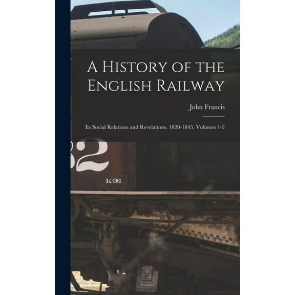 A History of the English Railway (Hardcover)