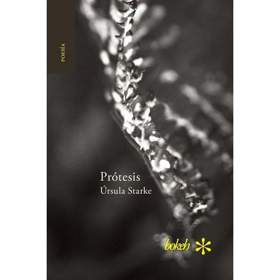 Prótesis. Escrituras 2007-2015, (Paperback)