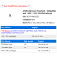 thumbnail image 2 of A/C Compressor Hose Seal - Compatible with 1992 - 1993, 2003 Buick Regal, 2 of 2