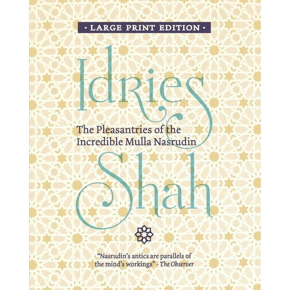 The Pleasantries of the Incredible Mulla Nasrudin (Paperback)(Large Print)