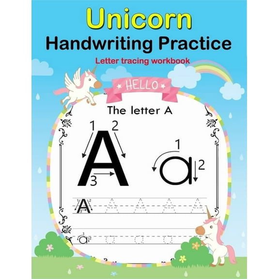 Unicorn Handwriting Practice: Letter Tracing Workbook For Toddler, Preschoolers and First grade