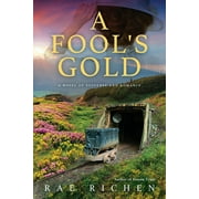 A Fool's Gold : A Novel of Suspense and Romance (Paperback)