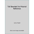 thumbnail image 1 of Pre-Owned Tall Bearded Iris Pictorial Reference (Paperback) 0971430101 9780971430105, 1 of 1