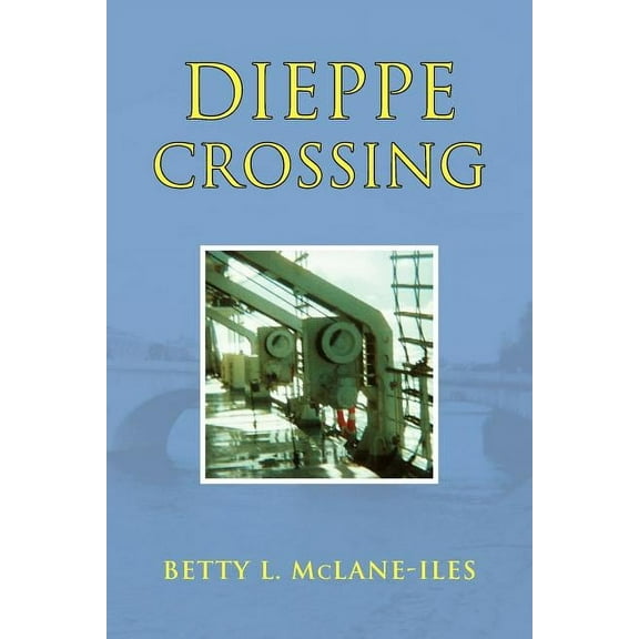 Dieppe Crossing
