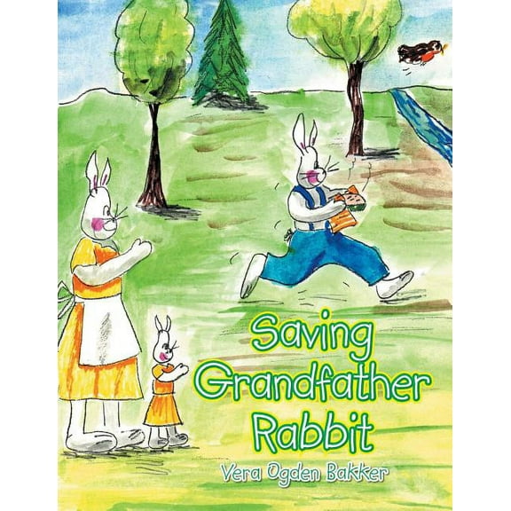 Saving Grandfather Rabbit, (Paperback)
