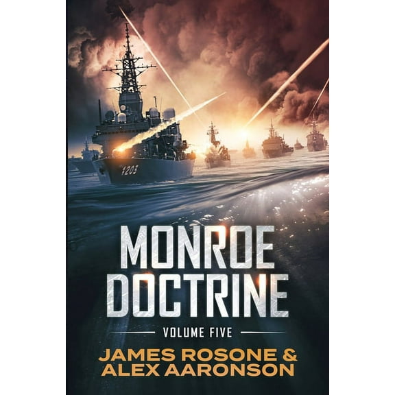 Monroe Doctrine: Volume V, (Paperback)