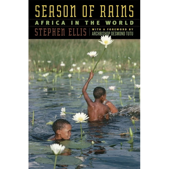 Season of Rains: Africa in the World, (Hardcover)