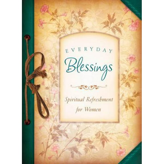 Pre-Owned Everyday Blessings (Spiritual Refreshment for Women) (Paperback) 1597896608 9781597896603