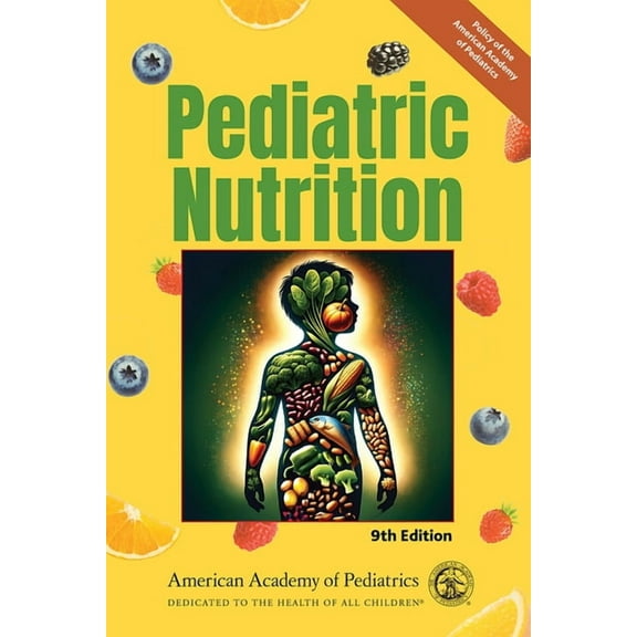 Pediatric Nutrition, (Paperback)