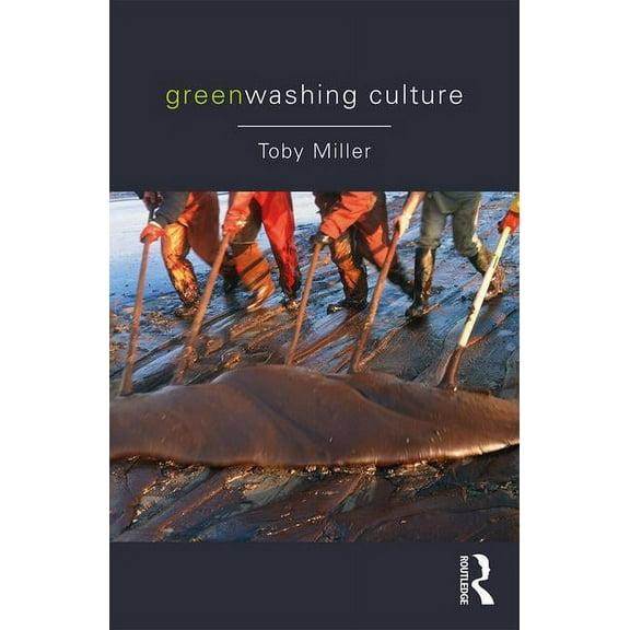Greenwashing Culture, (Paperback)