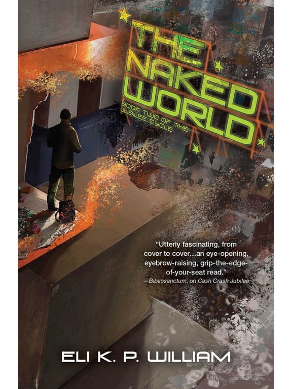 Collectible Jubilee Cycle: The Naked World : Book Two of the Jubilee Cycle (Paperback)