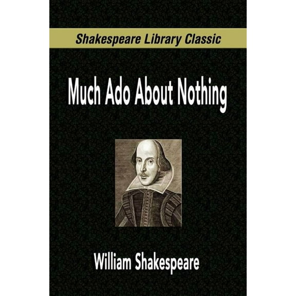 Much Ado About Nothing (Shakespeare Library Classic), (Paperback)