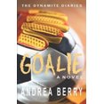 thumbnail image 2 of Goalie (The Dynamite Diaries, Livre 1), 2 of 2