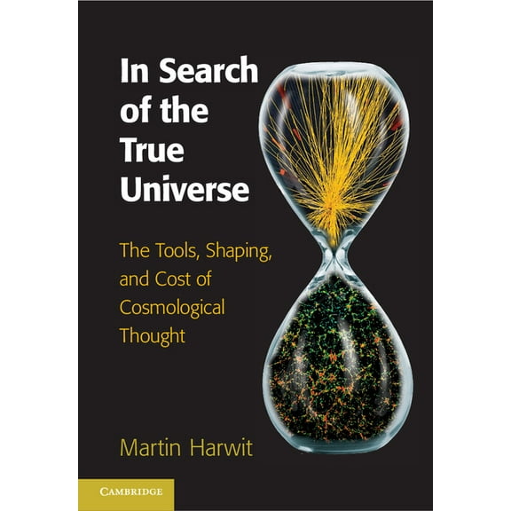 In Search of the True Universe, (Hardcover)