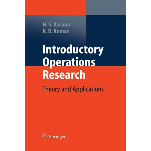 Introductory Operations Research: Theory and Applications, (Paperback)