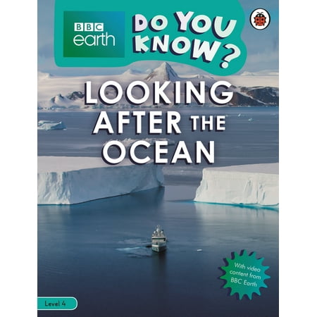 Do You Know? Level 4 - BBC Earth Looking After the Ocean (Paperback)