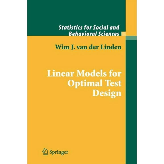 Statistics for Social and Behavioral Sci Linear Models for Optimal Test Design, (Paperback)