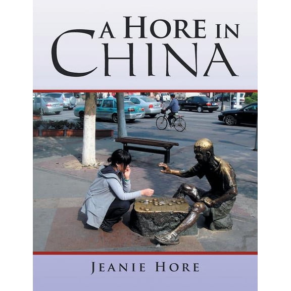 A Hore in China (Paperback)