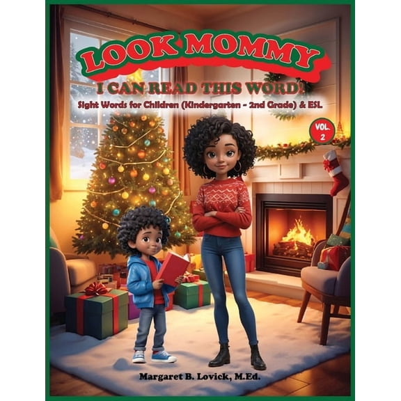 Look Mommy, I Can Read This Word! Look Mommy, I Can Read This Word! (VOL. 2): Sight Words for Children (K-2nd Grade) & ESL, Book 2, (Paperback)