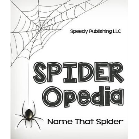 Spider Opedia Name That Ebook
