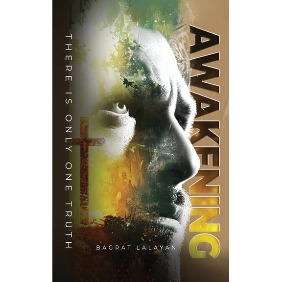 Awakening: There is only one Truth, (Hardcover)