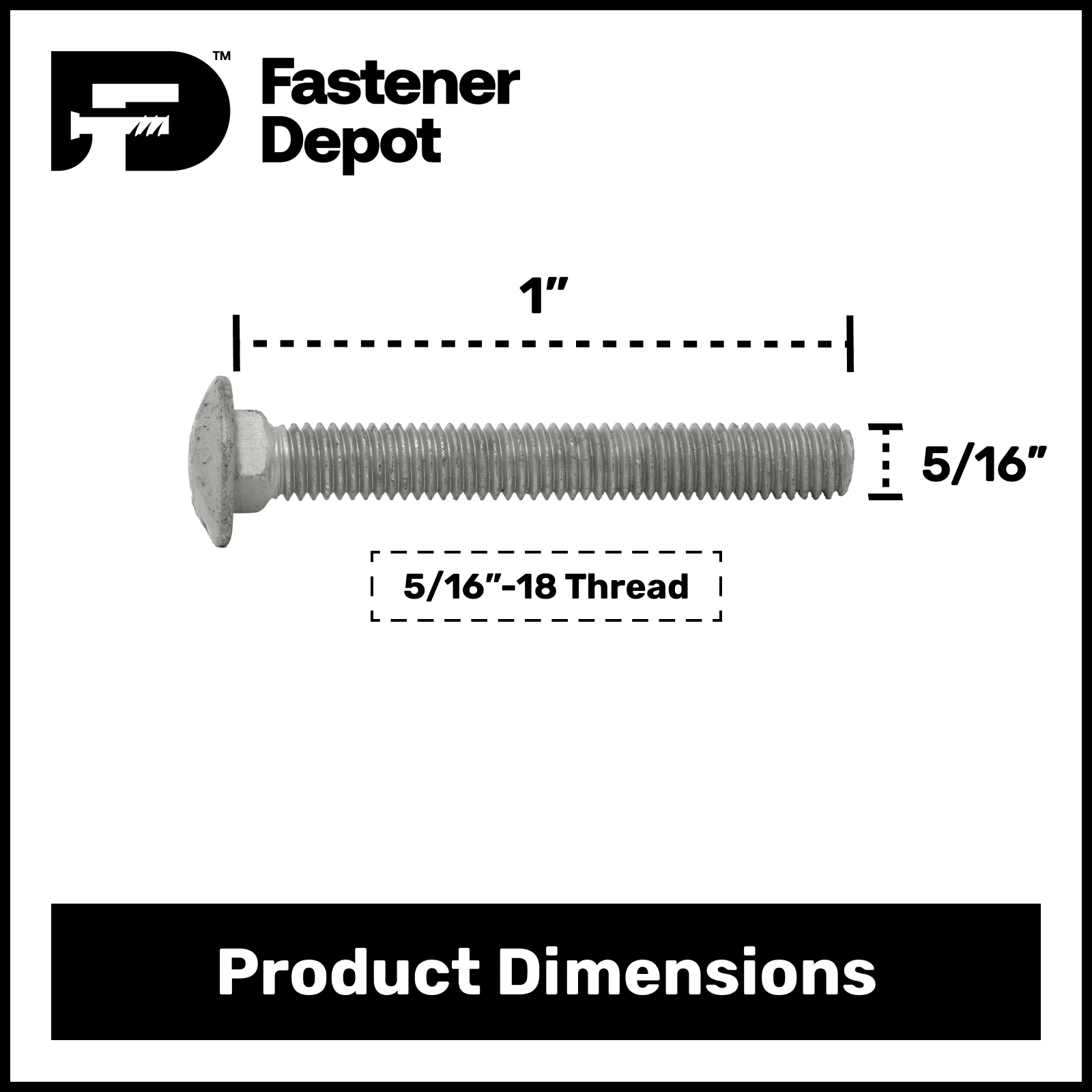 5/16"-18 x 1" Hot Dipped Galvanized Carriage Bolt w/Nuts & Flat Washers, Quantity 100 - by Fastener Depot, LLC