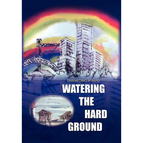 Watering the Hard Ground, (Hardcover)