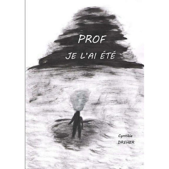 Prof je l'ai été, (Paperback)