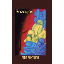 Rezagos : Memorias de MIS Padres (Hardcover)