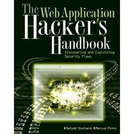 Pre-Owned The Web Application Hacker s Handbook: Discovering and Exploiting Security Flaws (Paperback) 0470170778 9780470170779